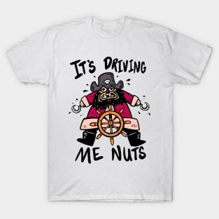 Driving Me Nuts T-Shirt